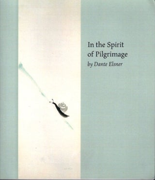 Item #22022 IN THE SPIRIT OF PILGRIMAGE. Dante Elsner