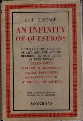 Item #22024 AN INFINITY OF QUESTIONS: A study of the religion of art, and of the art of religion...