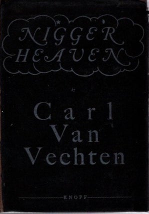 Item #22032 NIGGER HEAVEN. Van Vechten. Carl