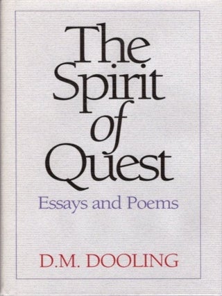 Item #2205 SPIRIT OF QUEST: ESSAY AND POEMS. D. M Dooling