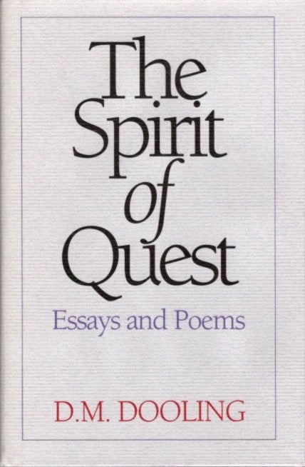 Item #2205 SPIRIT OF QUEST: ESSAY AND POEMS. D. M. Dooling.
