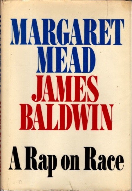 Item #22071 A RAP ON RACE. Margaret Mead, James Baldwin.