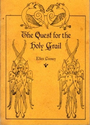 Item #22087 THE QUEST FOR THE HOLY GRAIL. Ellen Cooney