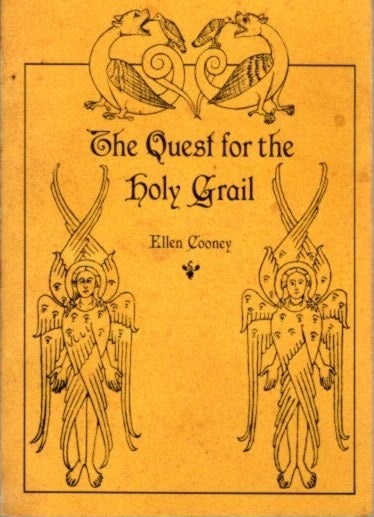 Item #22087 THE QUEST FOR THE HOLY GRAIL. Ellen Cooney.