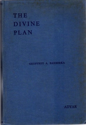 Item #22165 THE DIVINE PLAN. Geoffrey A. Barborka