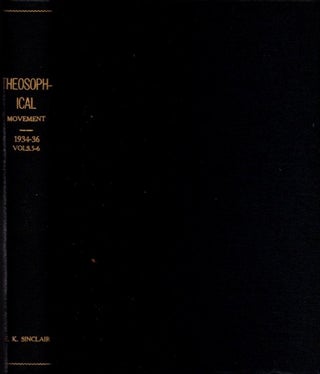 Item #22232 THE THEOSOPHICAL MOVEMENT, VOLUMES V - VI, 1934-1936: A Magazine Dedicated to The...