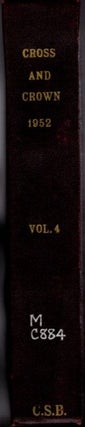 Item #22257 CROSS AND CROWN, VOLUME IV, 1952: A Thomistic Quarterly of Spiritual Theology. John...