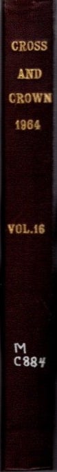 Item #22270 CROSS AND CROWN, VOLUME 16, 1964: A Thomistic Quarterly of Spiritual Theology. John Leonard Callahan.