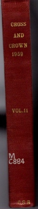 Item #22277 CROSS AND CROWN, VOLUME 11, 1959: A Thomistic Quarterly of Spiritual Theology. John Leonard Callahan.
