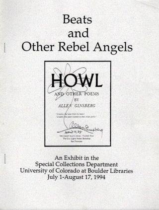 Item #22318 BEATS AND OTHER REBEL ANGELS: An Exhibition in the Special Collections Departmant,...