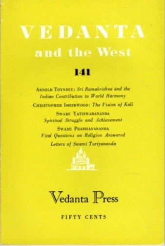 Item #22503 VEDANTA AND THE WEST 141. Swami Prabhavananada, Christopher Isherwood, Arnold Toynbee.