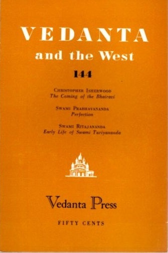 Item #22506 VEDANTA AND THE WEST 144. Swami Prabhavananada, Christopher Isherwood.