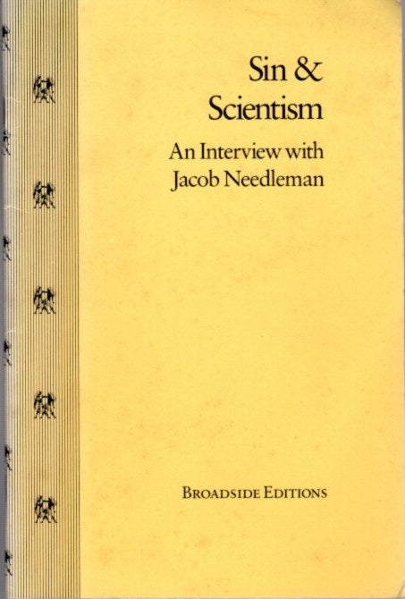 Item #22718 SIN & SCIENTISM: An Interview with Jacob Needleman. Jacob Needleman, Robert Briggs.