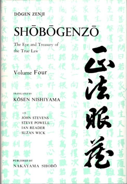 Item #22929 SHOBOGENZO: VOLUME FOUR: The Eye and Treasury of the True Law. Dogen Zenji.