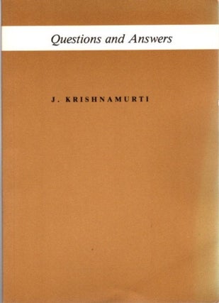 Item #22957 QUESTIONS AND ANSWERS. J. Krishnamurti