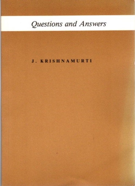 Item #22957 QUESTIONS AND ANSWERS. J. Krishnamurti.