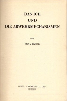 Item #22988 DAS ICH UND DIE ABWEHRMECHANISMEN. Anna Freud