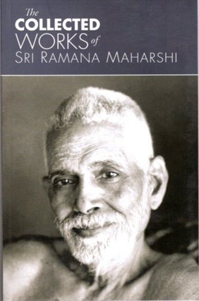 Item #23040 THE COLLECTED WORKS OF SRI RAMANA MAHARSHI. Ramana Maharshi