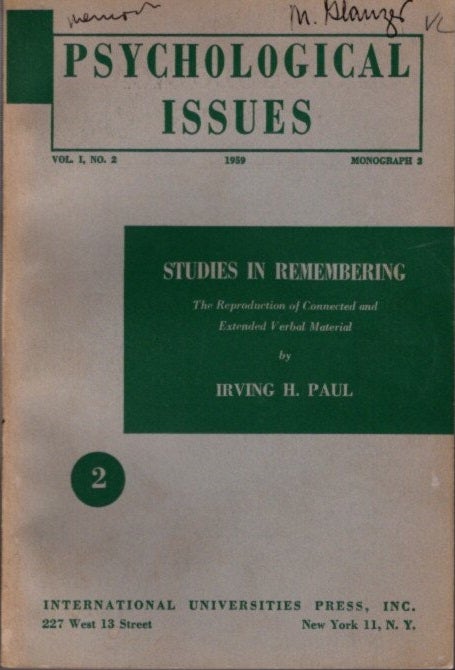 Item #23059 STUDIES IN REMEMBERING: THE REPRODUCTION OF CONNECTED AND EXTENDED VERBAL MATERIAL. Irving H. Paul.