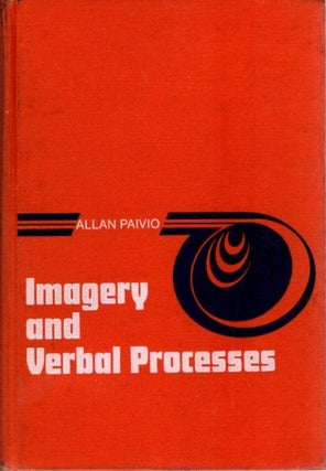 Item #23085 IMAGERY AND VERBAL PROCESSES. Allan Paivio