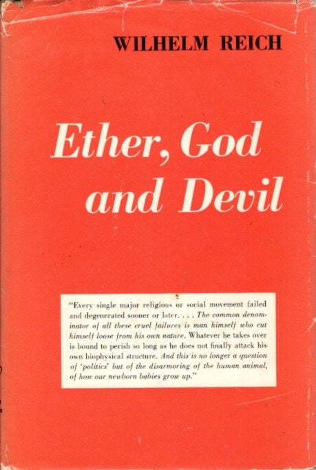 Item #23106 ETHER, GOD AND DEVIL. Wilhelm Reich.