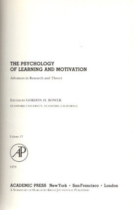 THE PSYCHOLOGY OF LEARNING AND MOTIVATION: VOLUME 13: Advances in research and Theory