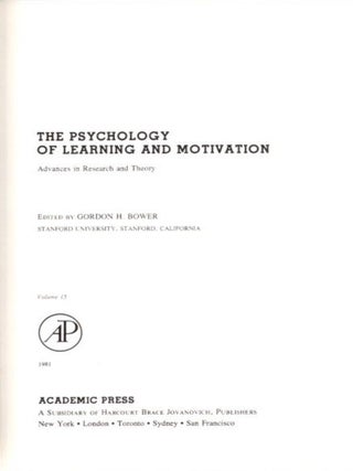 THE PSYCHOLOGY OF LEARNING AND MOTIVATION: VOLUME 15: Advances in research and Theory