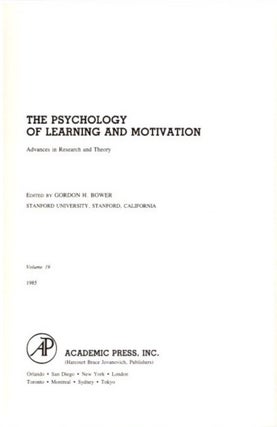 THE PSYCHOLOGY OF LEARNING AND MOTIVATION: VOLUME 19: Advances in research and Theory