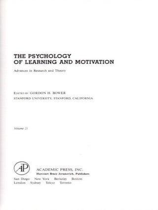 THE PSYCHOLOGY OF LEARNING AND MOTIVATION: VOLUME 21: Advances in research and Theory