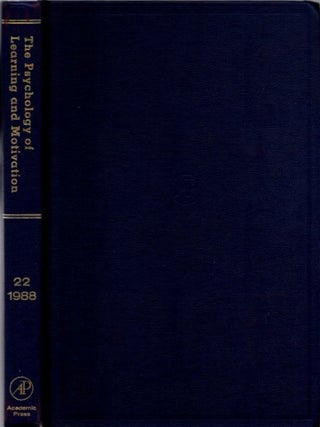 THE PSYCHOLOGY OF LEARNING AND MOTIVATION: VOLUME 22: Advances in research and Theory