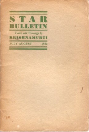Item #23161 STAR BULLETIN: NO. 4, JULY-AUGUST 1933. J. Krishnamurti
