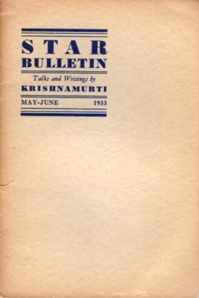 Item #23185 STAR BULLETIN: NO. 3, MAY-JUNE, 1933. J. Krishnamurti