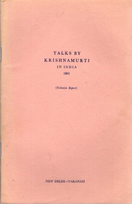 Item #23209 TALKS BY KRISHNAMURTI IN INDIA 1963: (Verbatim Report). J. Krishnamurti.