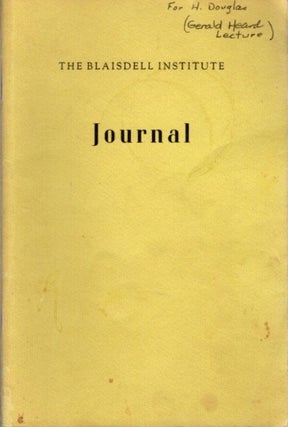 Item #23286 THE BLAISDELL INSTITUTE JOURNAL: VOL. I, NO. 2, JUNE, 1966. Gerald Heard, Allen C....