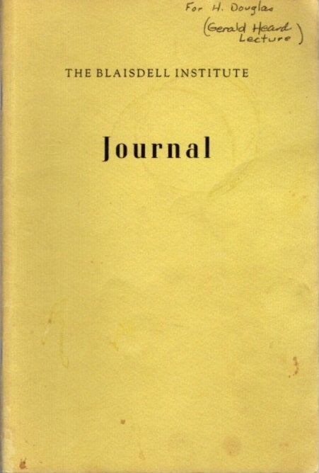 Item #23286 THE BLAISDELL INSTITUTE JOURNAL: VOL. I, NO. 2, JUNE, 1966. Gerald Heard, Allen C. Blaisdell.