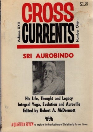 Item #23301 SRI AUROBINDO: His Life, Thought and Legacy, Intagral Yoga, Evolution and Auroville....