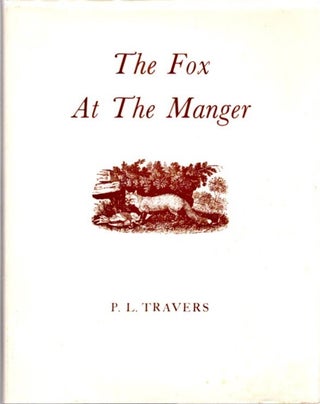 Item #23316 THE FOX AT THE MANGER. P. L. Travers