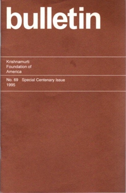 Item #23355 KRISHNAMURTI FOUNDATION BULLETIN. Krishnamurti.