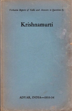 Item #23360 VERBATIM REPORT OF TALKS AND ANSWERS TO QUESTIONS IN BY KRISHNAMURTI: Adyar, India -...