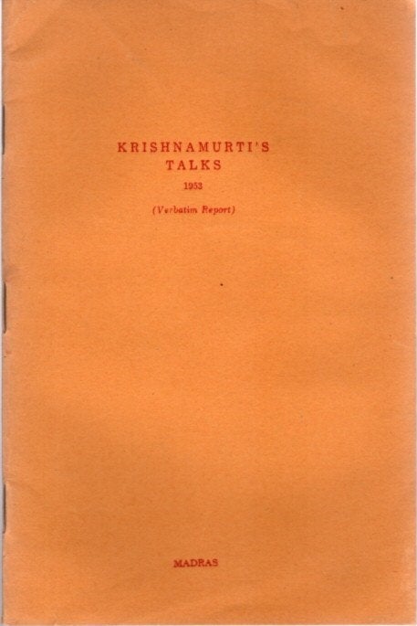 Item #23443 KRISHNAMURTI'S TALKS 1953: (Verbatim Report) Madras. J. Krishnamurti.