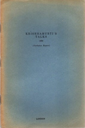 Item #23452 KRISHNAMURTI'S TALKS 1953: (Verbatim Report) London. J. Krishnamurti