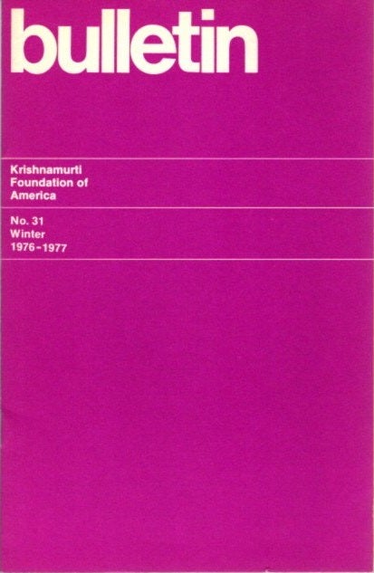 Item #23457 KRISHNAMURTI FOUNDATION BULLETIN NO. 31 WINTER 1976-1977. Krishnamurti.