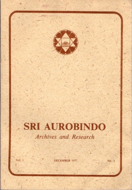 Item #23500 SRI AUROBINDO ARCHIVES AND RESEARCH VOL. 1, NO. 2, DECEMBER 1977. Sri Aurobindo.
