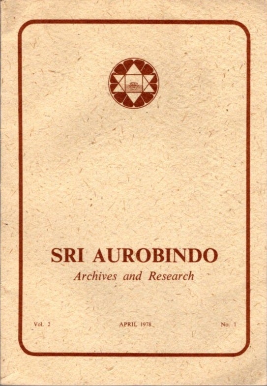 Item #23501 SRI AUROBINDO ARCHIVES AND RESEARCH VOL. 2, NO. 1, APRIL 1978. Sri Aurobindo.