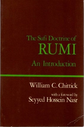 Item #23687 THE SUFI DOCTRINE OF RUMI: An Introduction. William C. Chittick