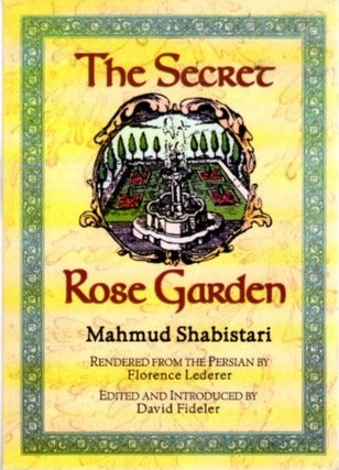 Item #23699 THE SECRET ROSE GARDEN. Mahmud Shabistari