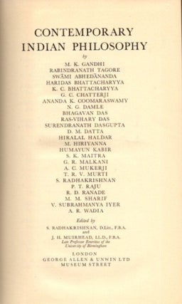 Item #23734 CONTEMPORARY INDIAN PHILOSOPHY. S. Radhakrishnan, J H. Muirhead
