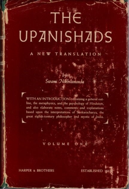Item #23853 THE UPANISHADS: A NEW TRANSLATION, VOLUME ONE.: Katha, Isa, Kena, and Mundaka. Swami Nikhilananda.