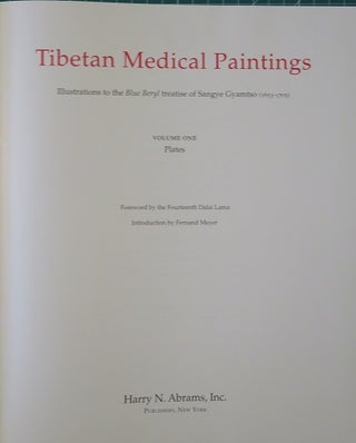 TIBETAN MEDICAL PAINTINGS: Illustrations to the Blue Beryl Treatise of Sangye Gyamtso (1653-1705)