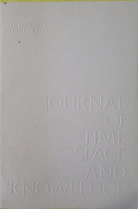 Item #23957 JOURNAL OF TIME, SPACE AND KNOWLEDGE: Volume One, Number One. Larry M. Simmons